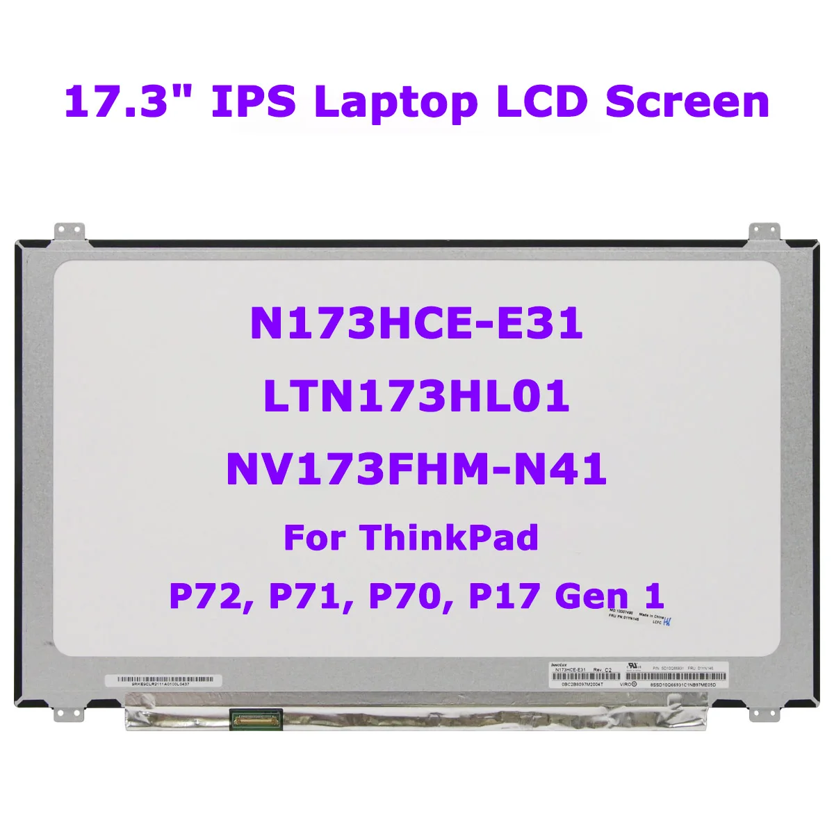 

IPS Laptop LCD Screen 17.3" N173HCE-E31 C1 C2 LTN173HL01 NV173FHM-N41 For ThinkPad P72 P71 P70 P17 Gen 1 FHD 1920x1080 30pin eDP