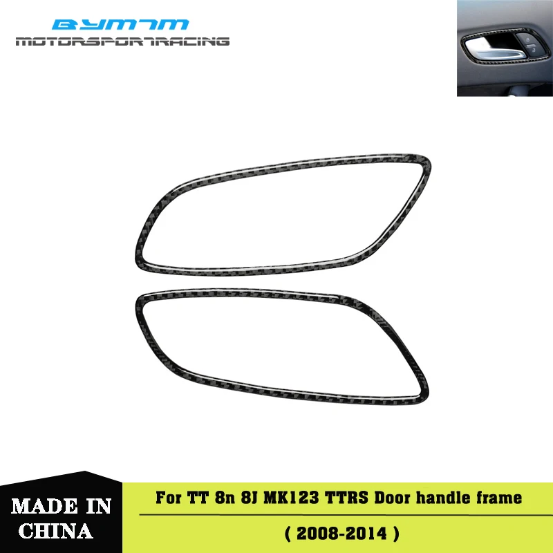 

Real Carbon fiber Door handle frame Auto interior Car accessories For Audi TT 8N 8J MK123 TTRS