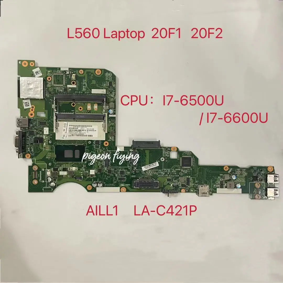 

Для материнской платы ноутбука Thinkpad L560 CPU: i7-6500U /6600U LA-C421P FRU 01LV957 01LV953 01LV954 00UR881 01LV971 00UR724 01LV972