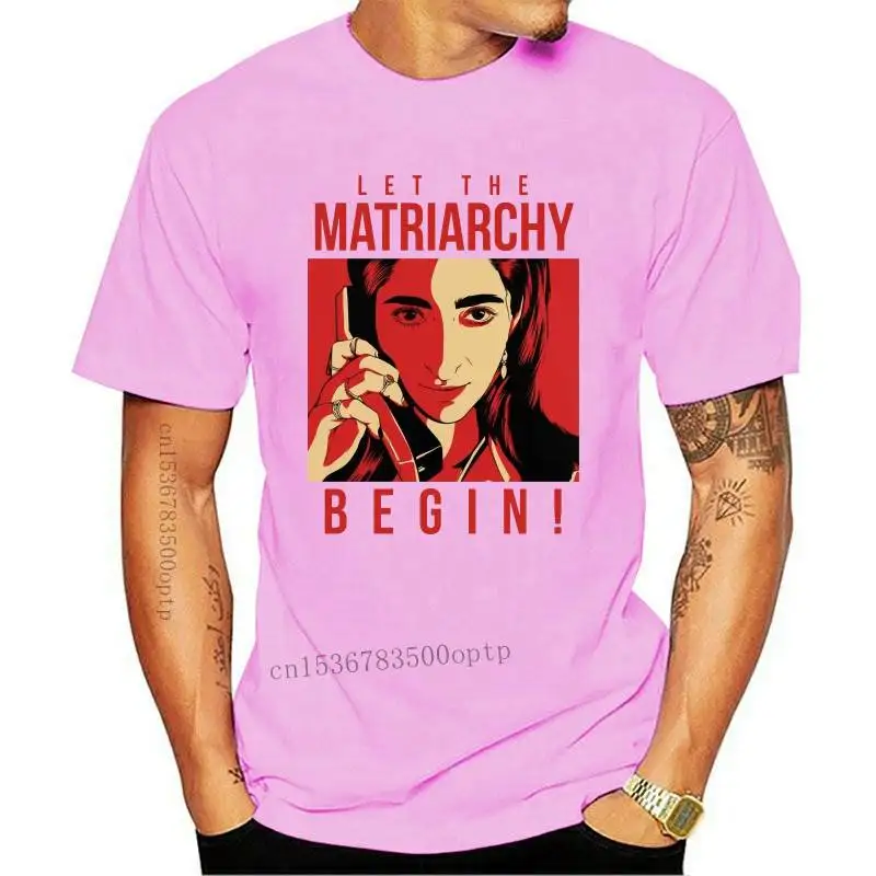 

New Let The Matriarchy Begin t shirt Customize Euro Size over size S-5XL Graphic Spring Autumn Casual Unique Normal tee shirt sh