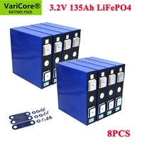 8pcs varicore 3 2v 135ah lifepo4 battery lithium iron phosphate lfp lithium solar 4s 12v 24v 135ah cells for ev marine rv golf