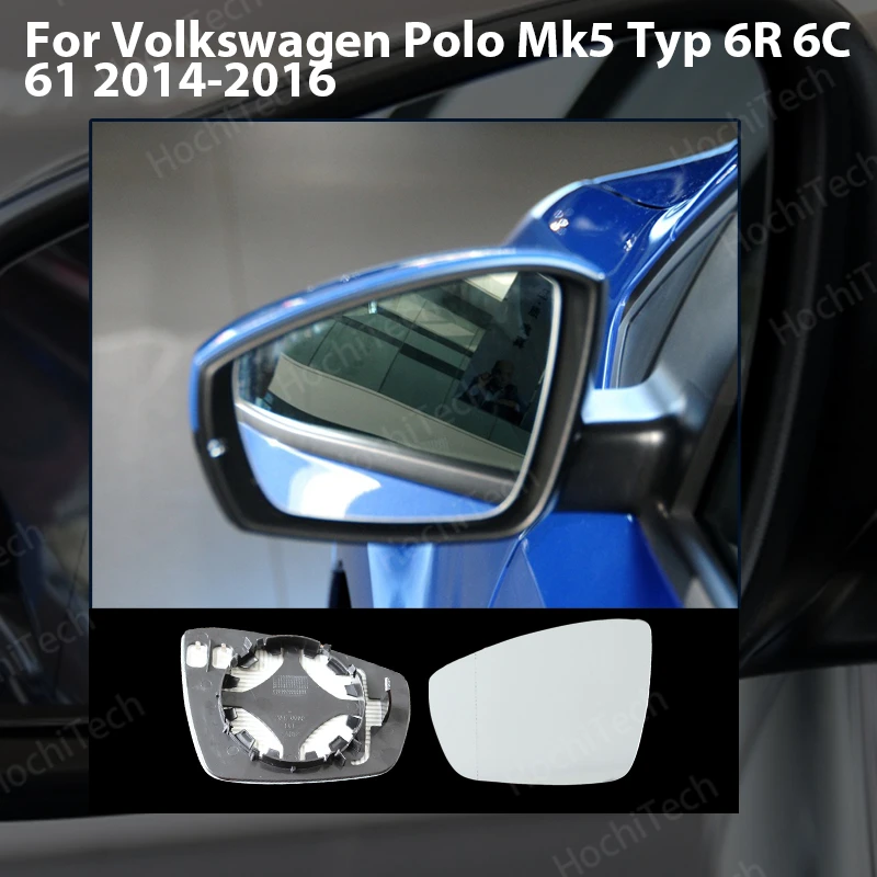 

Electric Rearview Heated Mirror Glass Left & Right For Volkswagen Polo Mk5 Typ 6R 6C 61 2014-2016