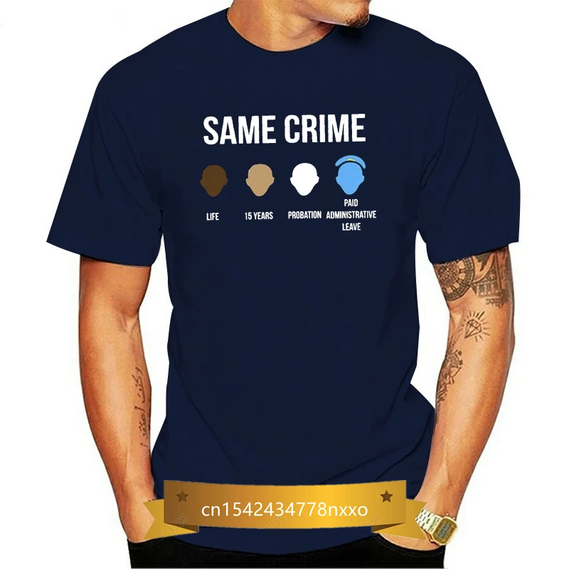 

Colin Kaepernick Same Crime Life 15 Years Probation T Shirt Black Men Cool Casual pride t shirt men Unisex Fashion tshirt