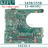 kefu 14216 1 original mainboard for dell inspiron 14 3458 15 3558 with i3 4010u4005u laptop motherboard