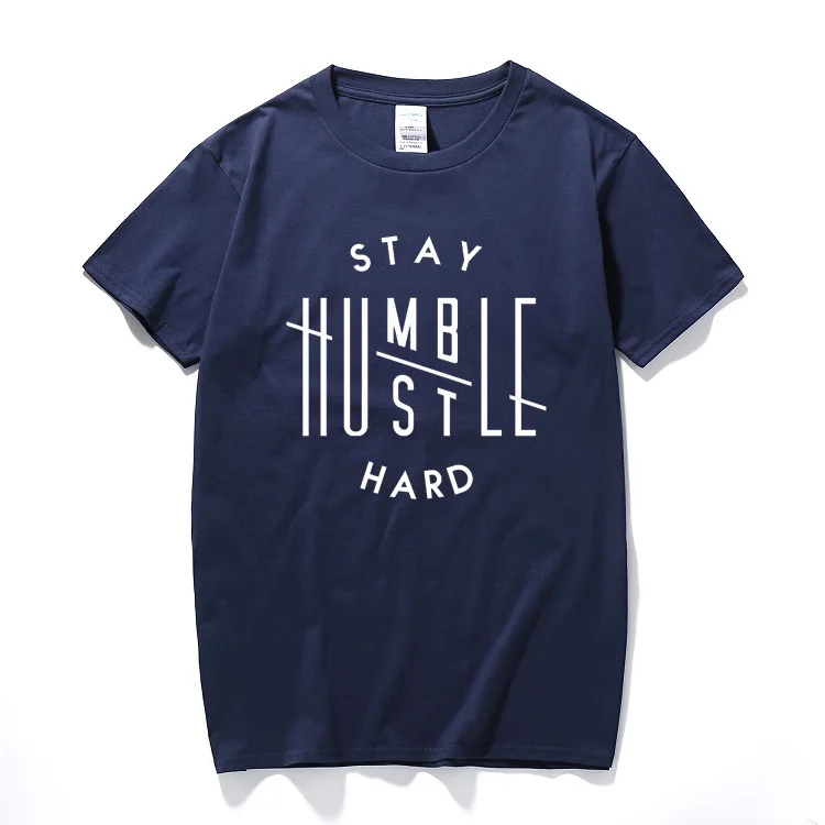 Новый летний Стиль оставайся скромным Hustle жесткий печатных футболка хлопковая