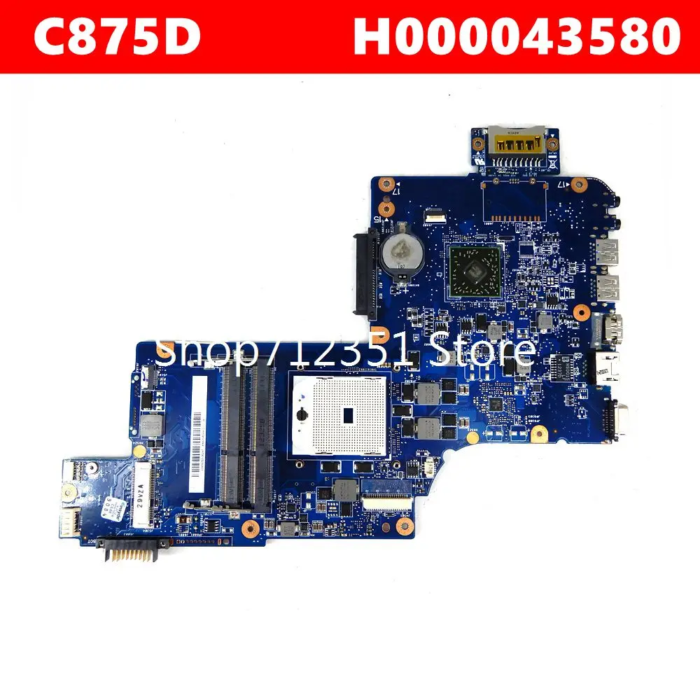 

H000043580 C875D Mainboard For TOSHIBA L875D PLAC/CSAC UMA Laptop motherboard 100% Tested