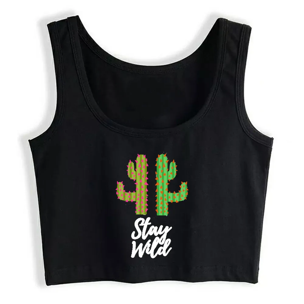 

Crop Top Women Stay Wild With Cactus Harajuku Tank Top Women Print Women Clothes