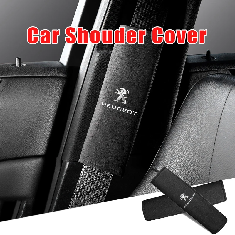 

Suede leather Car Safety Seat Belt Cover Shoulder Cover Protect Pads For Peugeot 206 207 306 307 508 106 107 108 2008 3008 5008