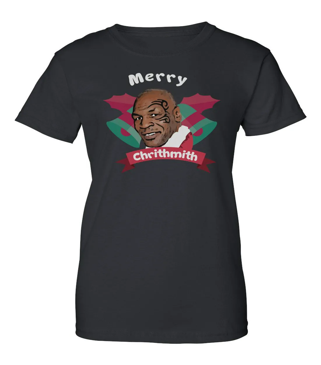 

MERRY CHRITHMITH - MIKE TYSON CHRISTMAS Women's T-Shirt