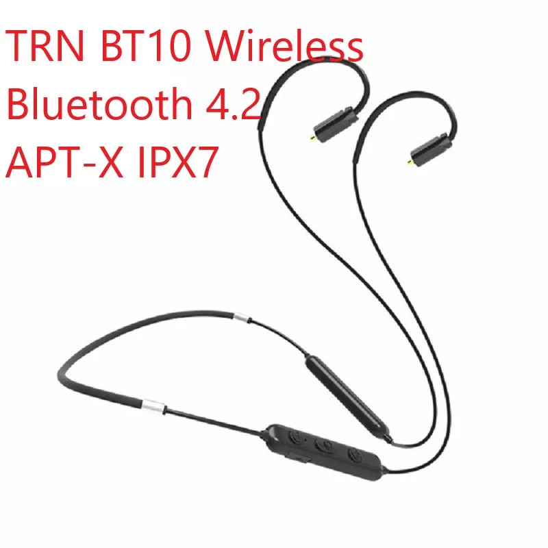 Новый TRN BT10 беспроводной Bluetooth 4 2 APT X IPX7 водонепроницаемый кабель HIFI наушники 2PIN/MMCX