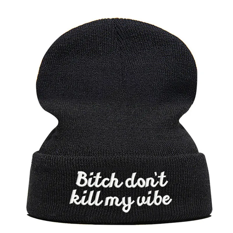 Beanie шляпа Skullie Кепки смутная зима вышивка в стиле панк Для мужчин Для женщин подростков в стиле «хип-хоп» BITCH «Don't KILL MY VIBE по макету клиента - Цвет: BLACK WHITE