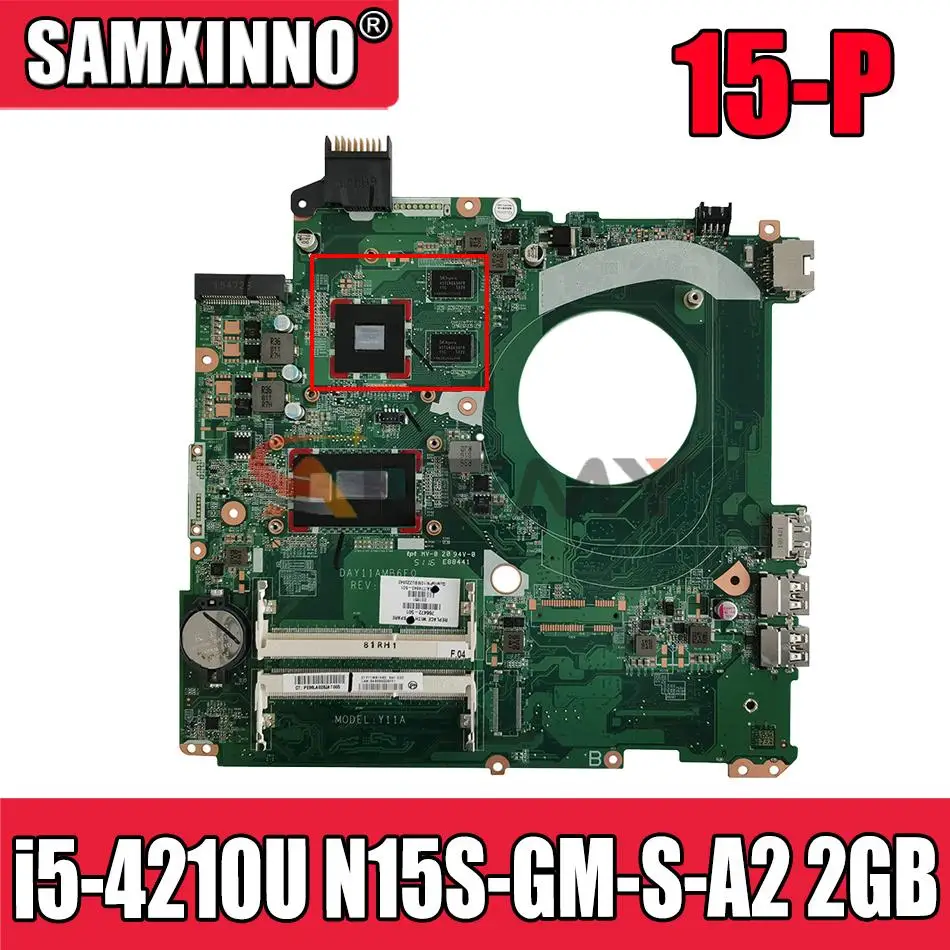 

Laptop motherboard For HP Pavillion 15-P Mainboard DAY11AMB6E0 i5-4210U N15S-GM-S-A2 2GB TESTED DDR3