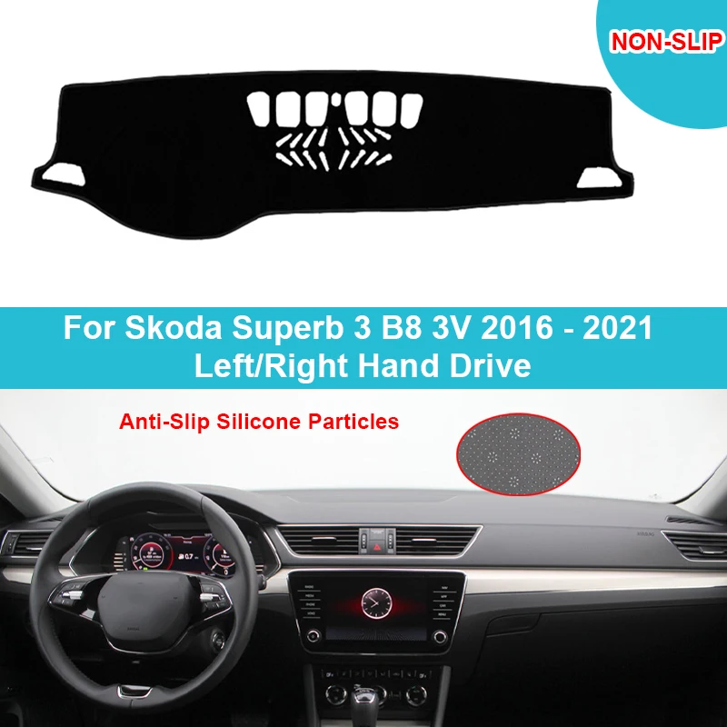 

Car Dashboard Cover Carpet Sunshade For Skoda Superb 3 B8 3V 2016 2017 2018 2019 2021 LHD RHD Car Inner Dash Mat Carpet Anti-UV