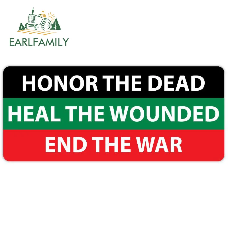 EARLFAMILY 13cm x 5.6cm Honor the Dead Heal Wounded End War Decal Window Bumper Trunk Stickers Car Accessories Graphic - купить по