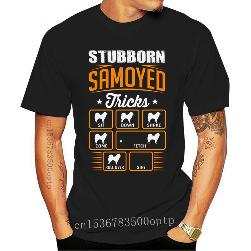 

Design Tshirt 100% Cotton Comic Men Stubborn Samoyed Tricks Tricks T Shirts Crew Neck Solid Color Camisas Shirt