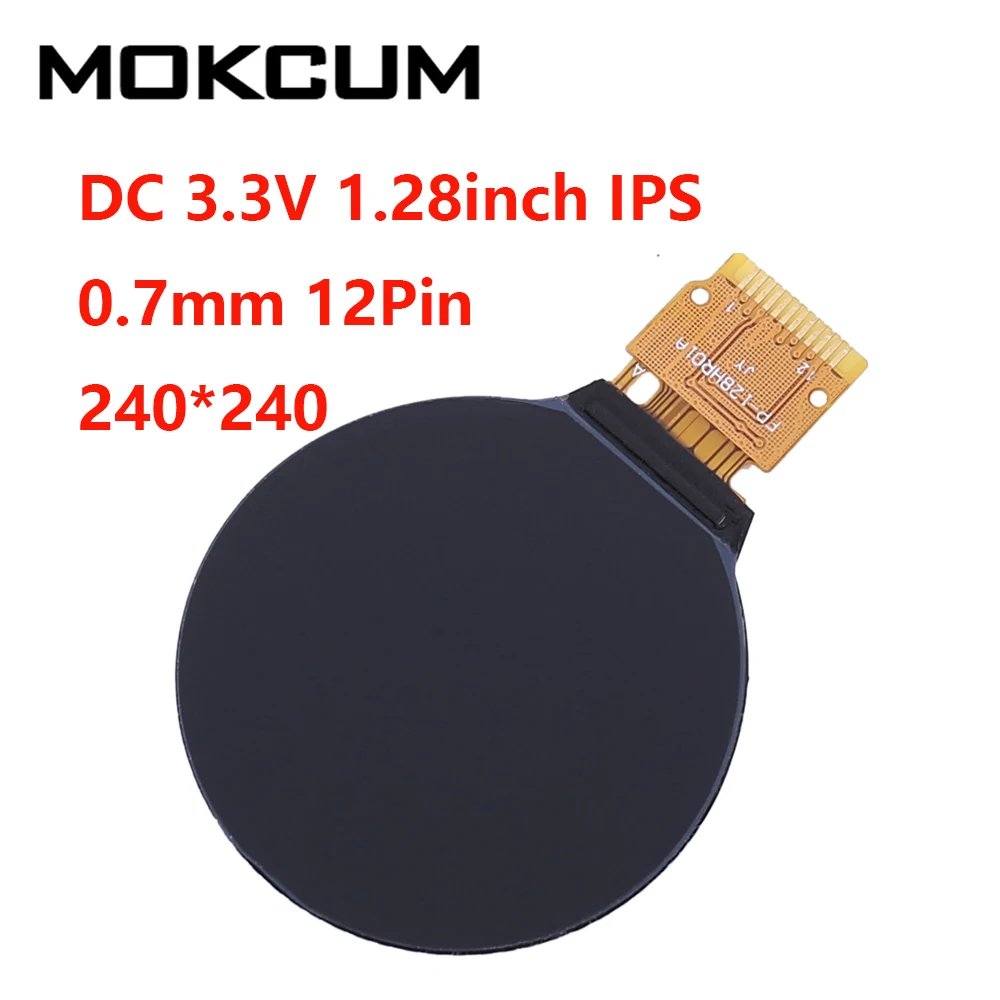 DC 3 V 1 28 дюймов IPS ЖК дисплей Экран дисплея круглый RGB 0 7 мм 12Pin 240*240 GC9A01 драйвер SPI