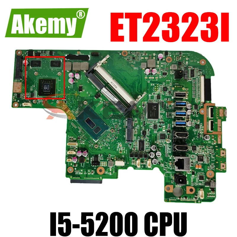 Akemy ET2323I материнская плата REV1.3 I5-5200 все-в-одном для ASUS 90PT0110-R03000 протестированная
