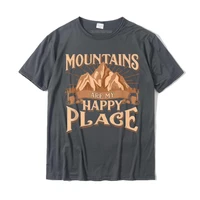 mountains are my happy place gift for a hiking man or woman t shirt normal tops tees cotton male t shirts normal cute