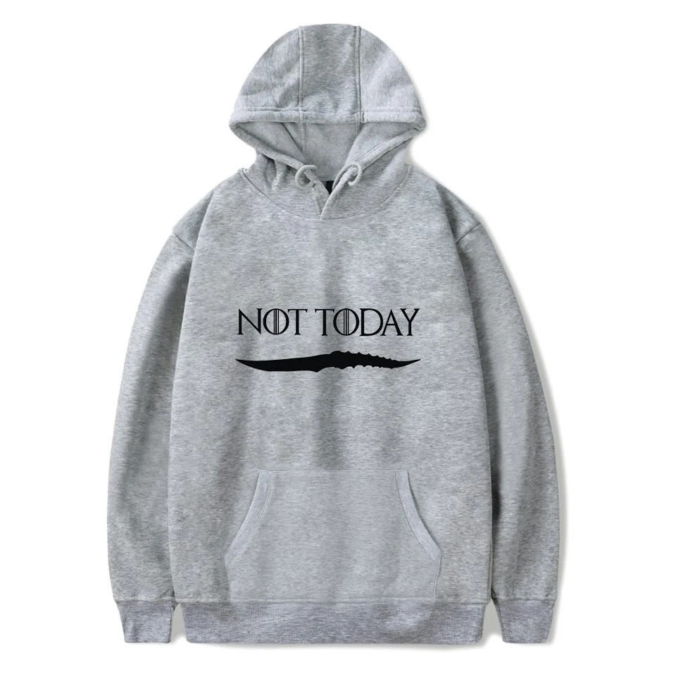 Новинка 2019 хит продаж толстовки с капюшоном Arya Stark Not Today для мужчин и женщин