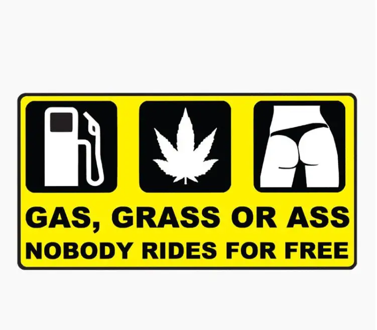 Газ Трава Или Задница никто не ездит бесплатно смешные наклейки автомобиль