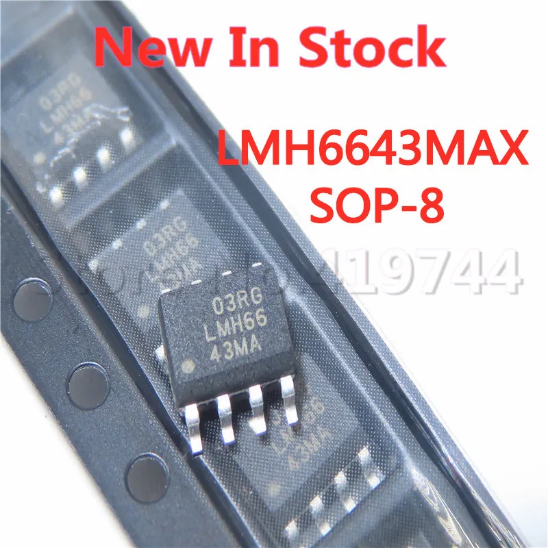 10 шт./лот LMH6643 LMH6643MA LMH6643MAX SMD SOP-8, операционный усилитель, микросхема, новый оригинальный IC
