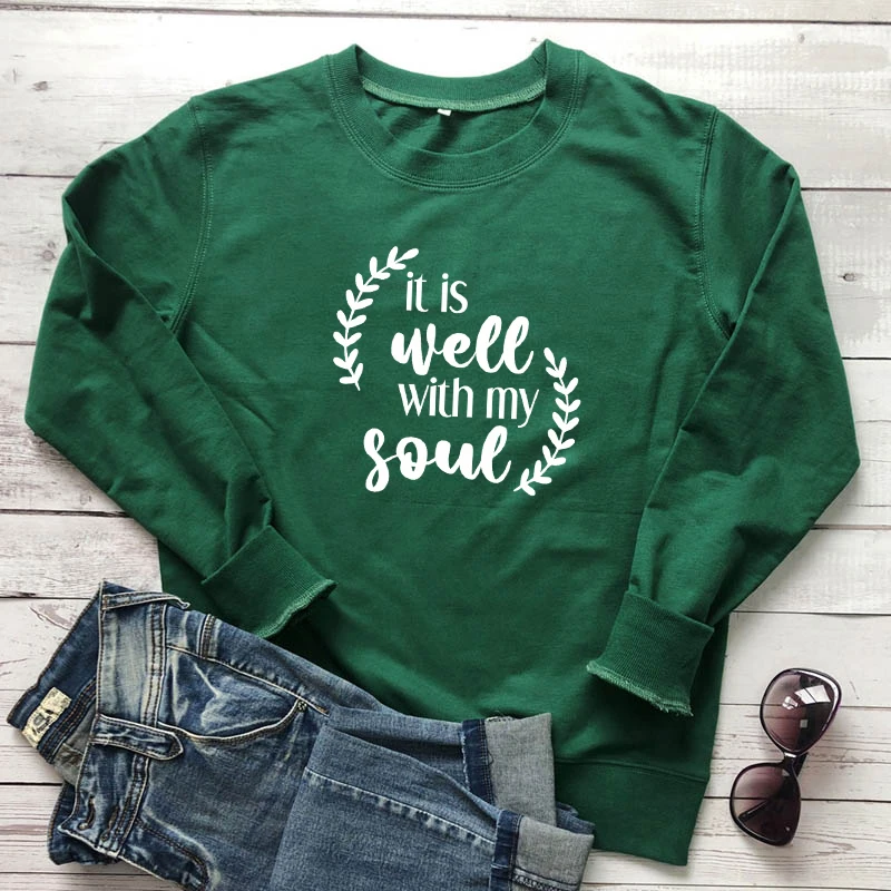 

It Is Well With My Soul Christian Sweatshirt Women Scripture Church Religion Pullovers Casual Unisex Jesus Bible Sweatshirts