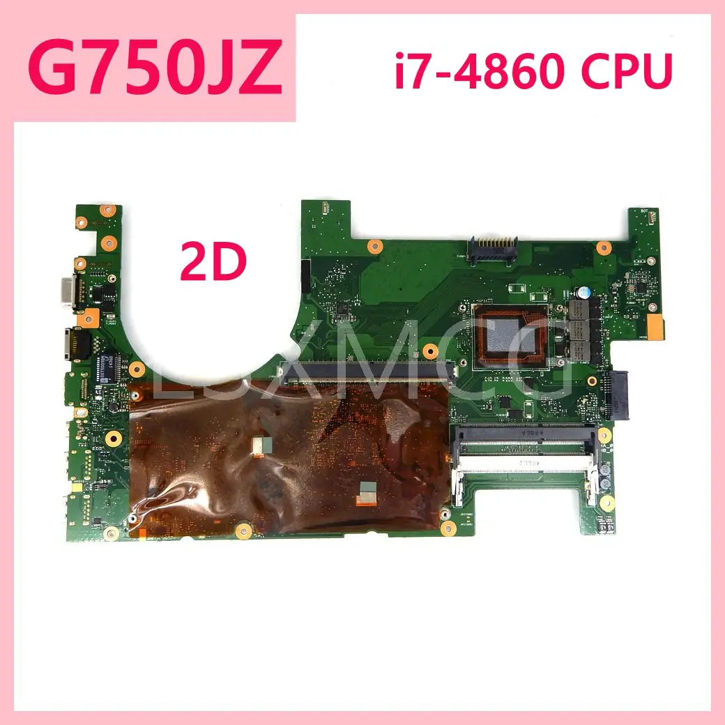 Материнская плата G750JZ / 2D для ноутбука ASUS G750JS G750JM G750JW G750JH G750JX G750J G750 | Компьютеры и
