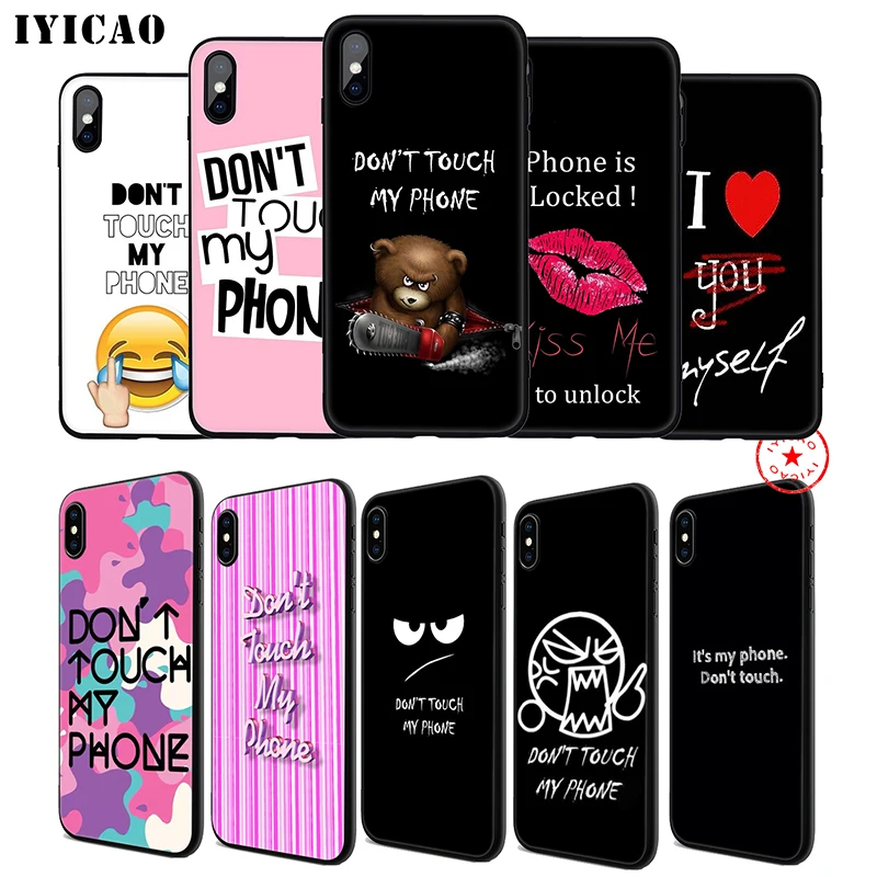 IYICAO не трогайте мой телефон Мягкий чехол для iPhone 11 Pro XR X XS Max 6 6S 7 8 Plus 5 5S SE