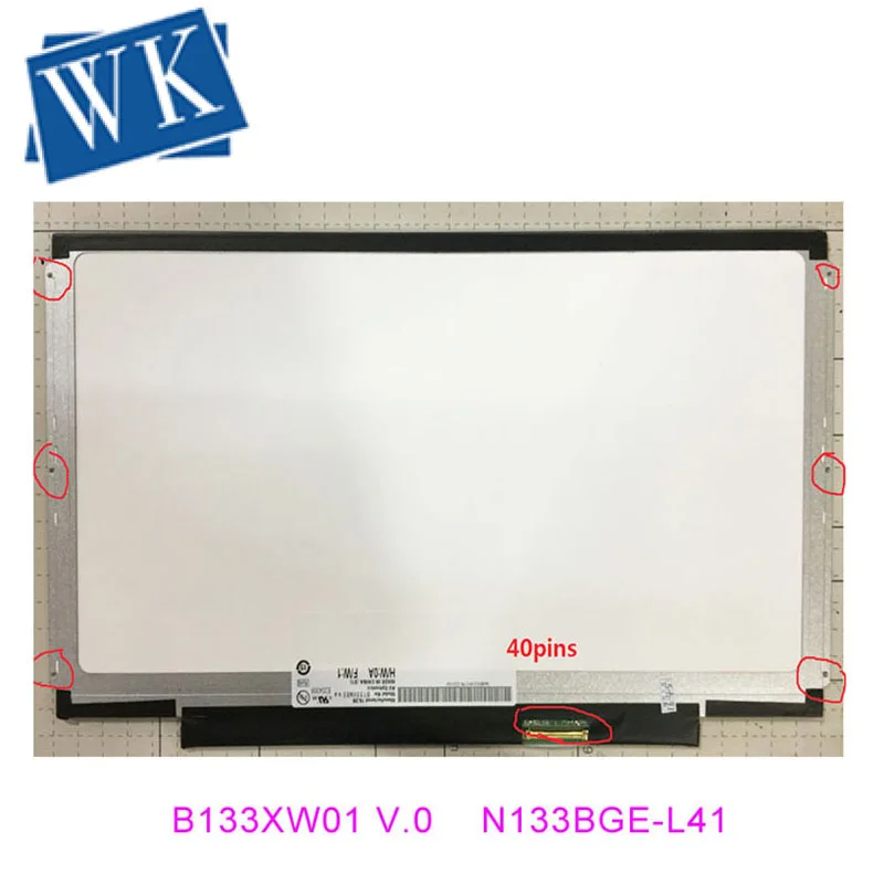 13 3 светодиодный экран B133XW03 V.1 LTN133AT16 B133XW01 V.0 CLAA133WA01A N133BGE L31 LN133AT28 V.4|ЖК-экран для