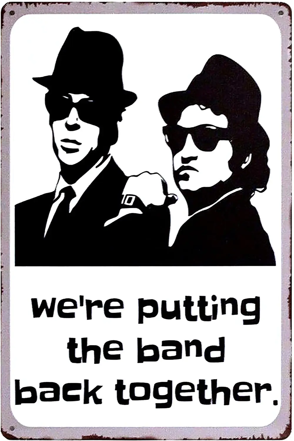 

Blues Brothers Tin Sign Man Cave Concert Poster Putting The Band Back Together Tin Metal Sign 8x12 Inch