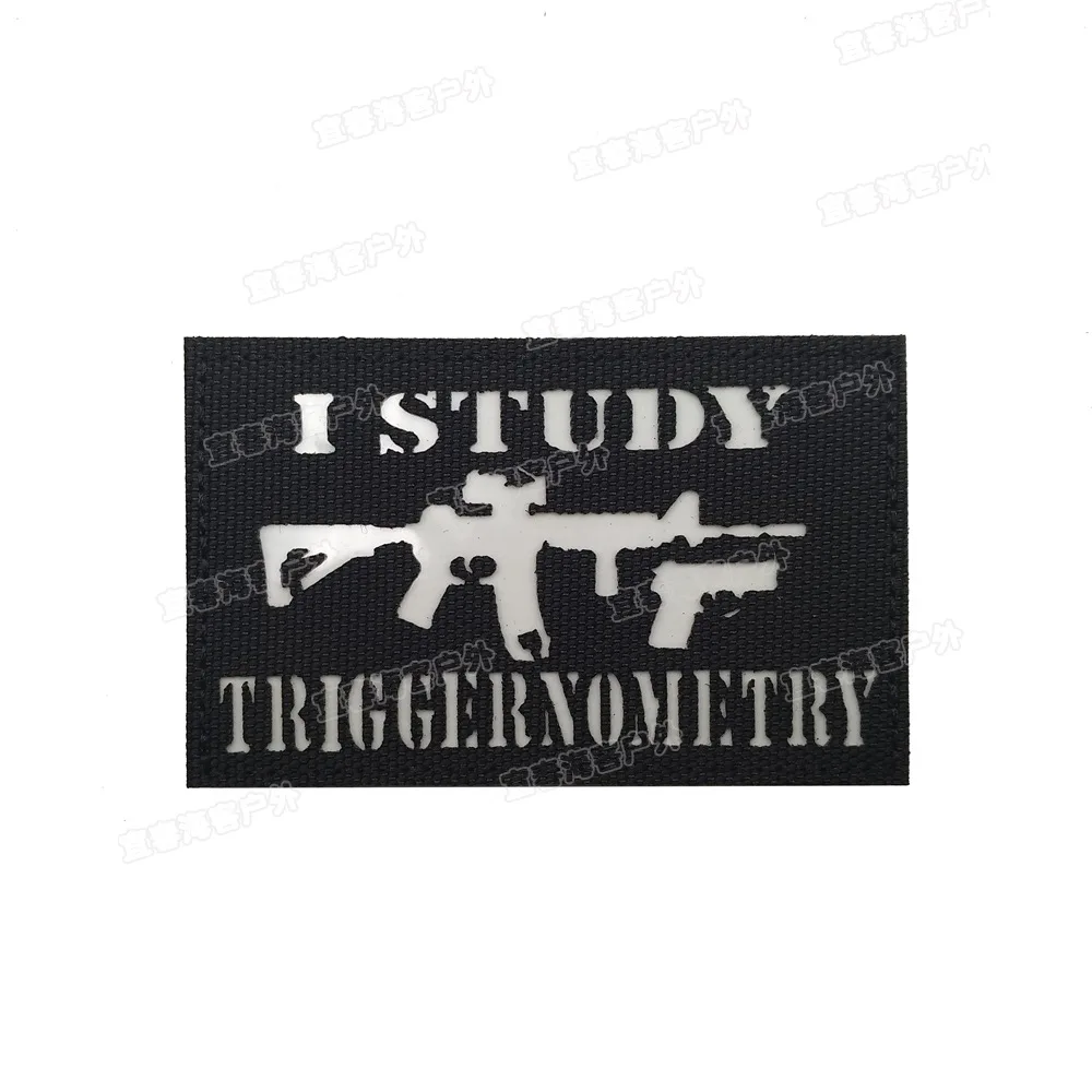 

I STUDY TRIGGERNOMETRY Patches Badges Emblem IR Infrared Reflective noctilucen military 8cm Hook and Loop Tactical