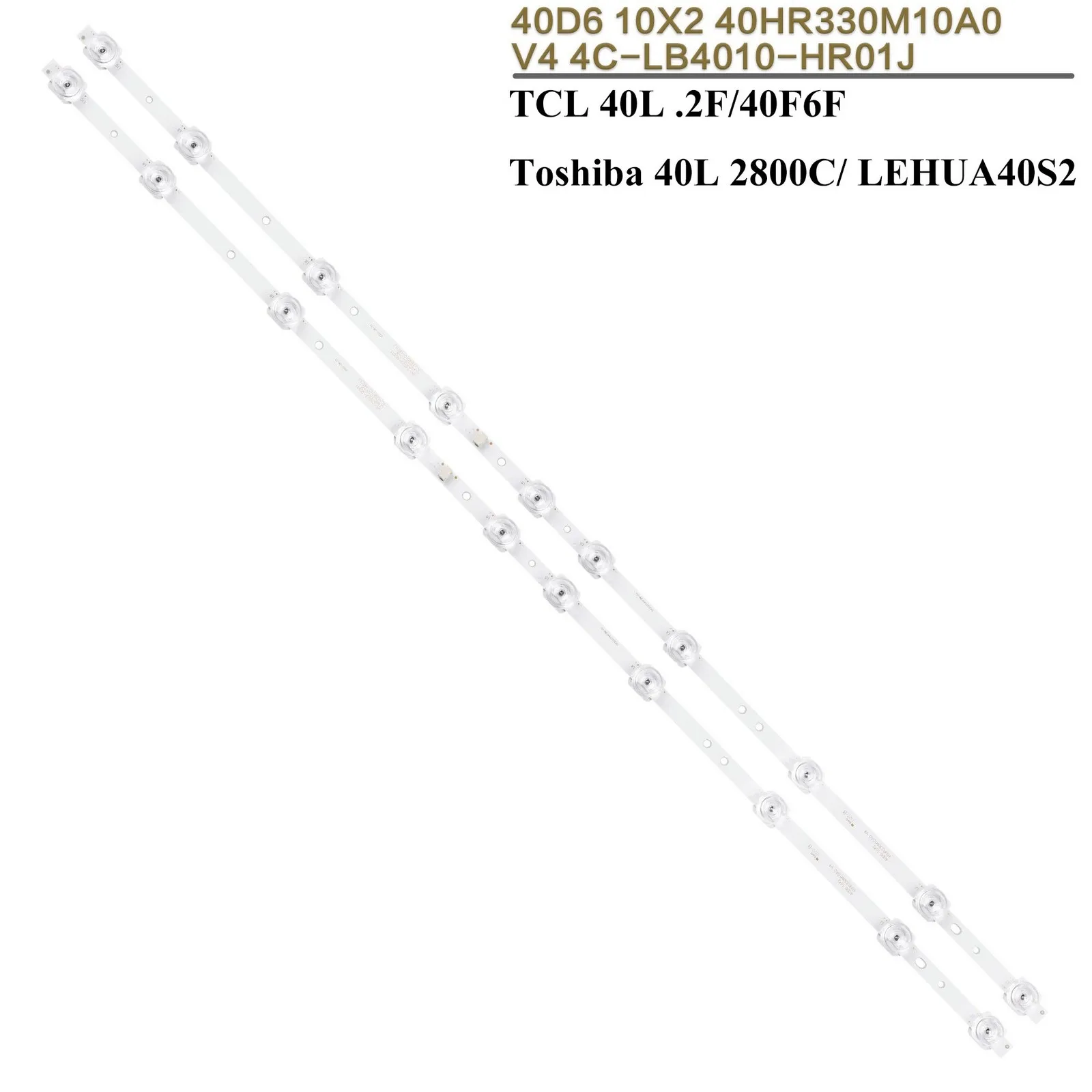 

2 предмета в комплекте 10 светодиодный s светодиодный подсветка полосы 40HR330M10A0 V4 4C-LB4010-HR01J для TCL 40F6F 40L2F
