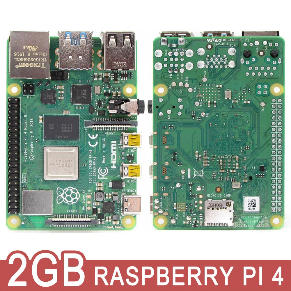 2 Гб SDRAM(синхронное динамическое ОЗУ) Raspberry Pi 4 Модель B BCM2711 Cortex-A72 64-разрядный четырехъядерный 1,5 ГГц SOC 2,4& 5,0 ГГц Wi-Fi Bluetooth 5,0 Raspberry PI 4B
