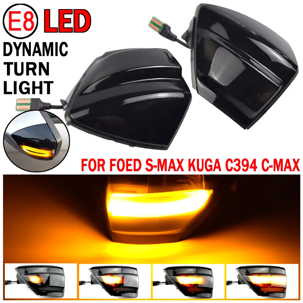 

2pcs For Ford S-Max 07-14 Kuga C394 08-12 LED Dynamic Turn Signals Side Mirror Sequential Blinker Indicator Light