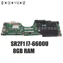 NOKOTION 00NY988 01LV859 AIZS3 LA-C582P Mainboard For Lenovo Yoga 260 Laptop Motherboard SR2F1 I7-6600U CPU 8GB RAM