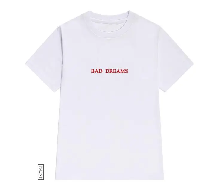 bad dreams red Letters Print Women tshirt Cotton Casual Funny t shirt Gift 90s Lady Yong Girl Drop Ship S-900 | Женская одежда