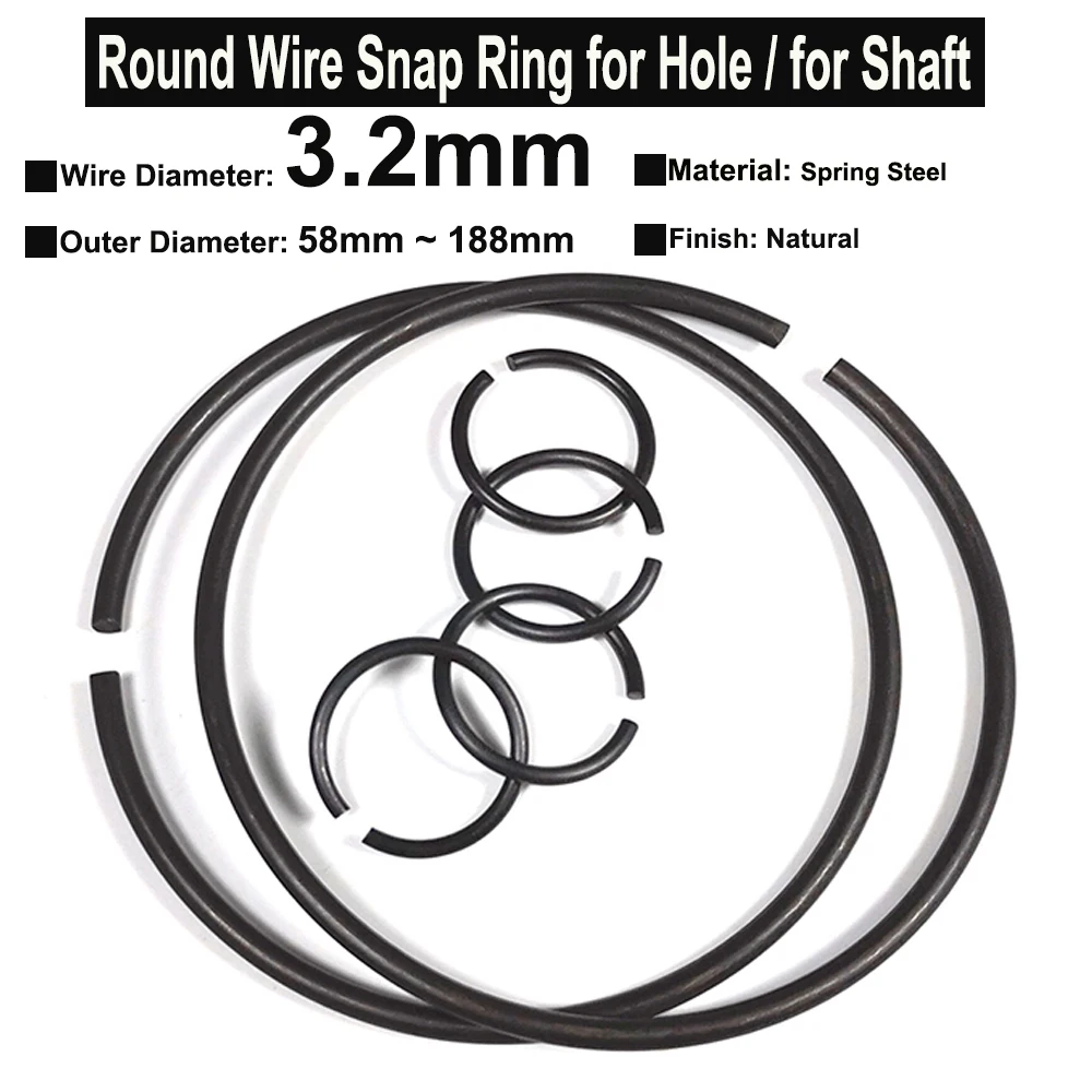 

5Pcs Wire Diameter φ3.2mm Spring Steel Round Wire Snap Rings for Hole Retainer Circlips for Shaft OD=58mm~188mm
