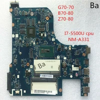 for lenovo g70 70 b70 80 z70 80 laptop motherboard i7 5500u cpu independent graphics card nm a331 motherboard fully tested