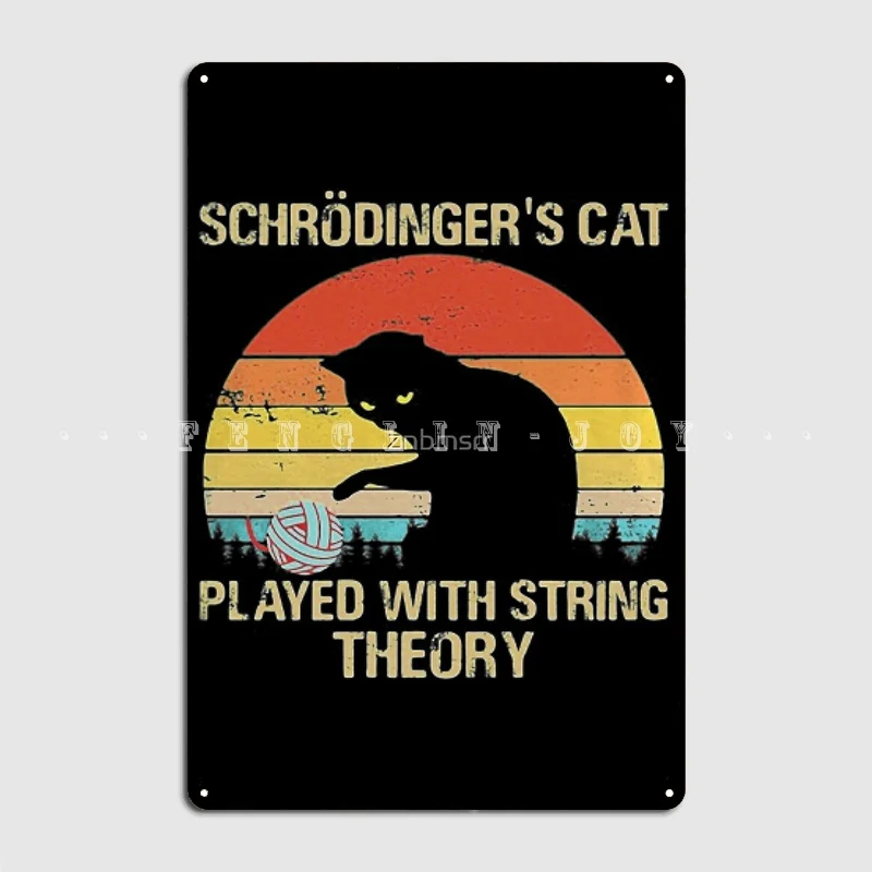 

Schrodinger’S Cat Played With String Theorys Vintage Retro Poster Metal Plaque Living Room Wall Plaque Tin Sign Poster