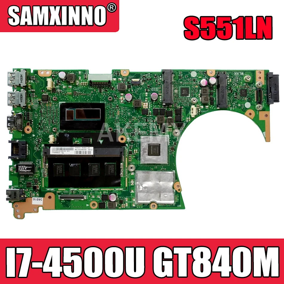 

Akemy S551LN Laptop motherboard for ASUS S551LN S551LB S551L original mainboard 4GB-RAM I7-4500U GT840M