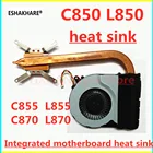 Подходит для ноутбука Toshiba C850 L850 L855 C855 C870 L870 C875 L875 интегрированная материнская плата теплоотвод охлаждающий модуль тест проведен
