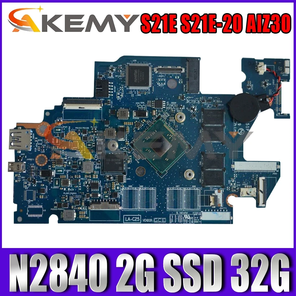 

Akemy для Lenovo S21E S21E-20 AIZ30 LA-C251P ноутбук материнская плата для планшета процессор N2840 2G SSD 32G 100% тесты OK