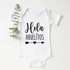 Боди Hola Abuelitos для новорожденных, комбинезон для новорожденных, боди Для дедушки, бабушки, дедушки, подарок на вечеринку