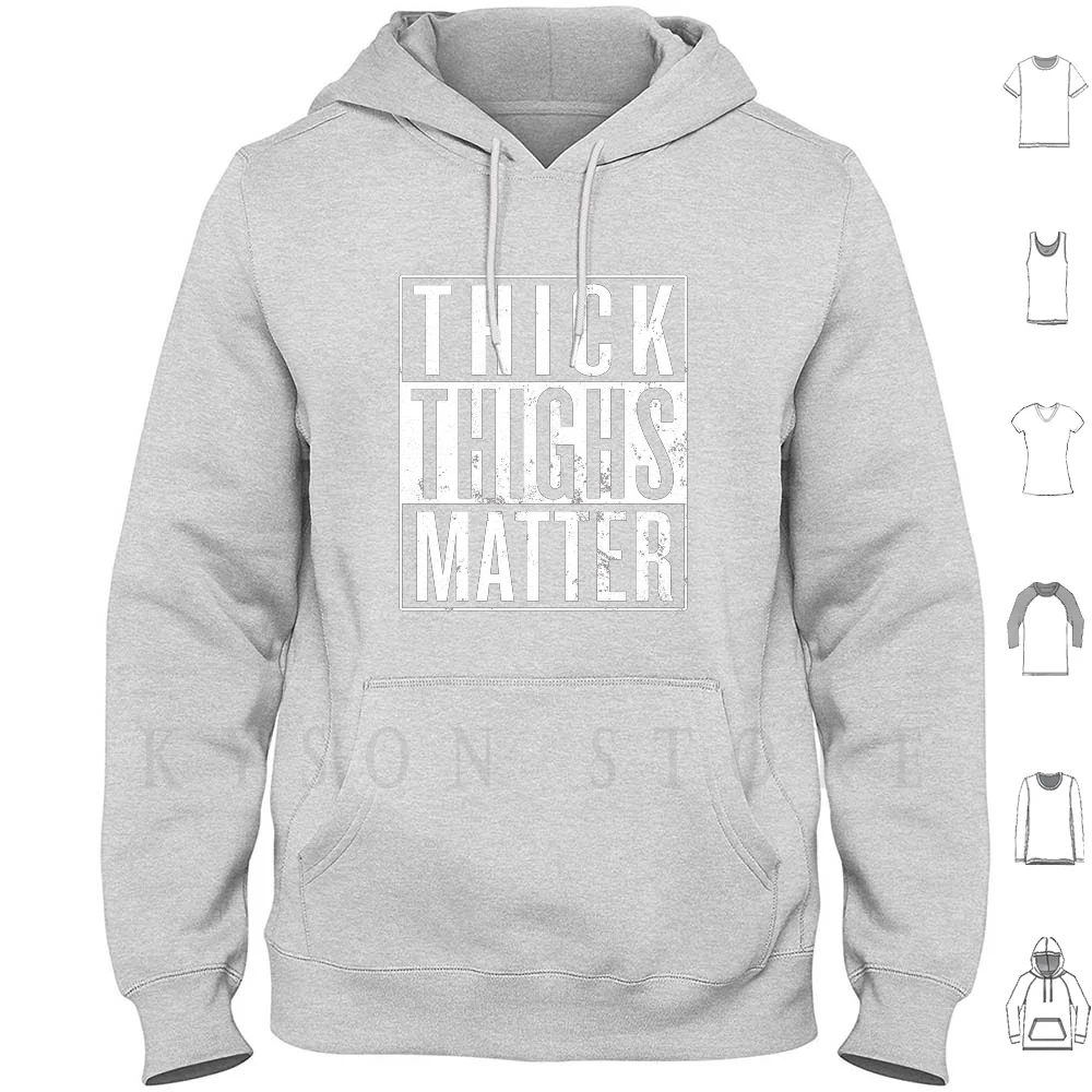 

Thick Thighs Matter Hoodie Long Sleeve Thick Thighs Matter Thighs Thick Thick Girls Thicc Workout Workout Gym