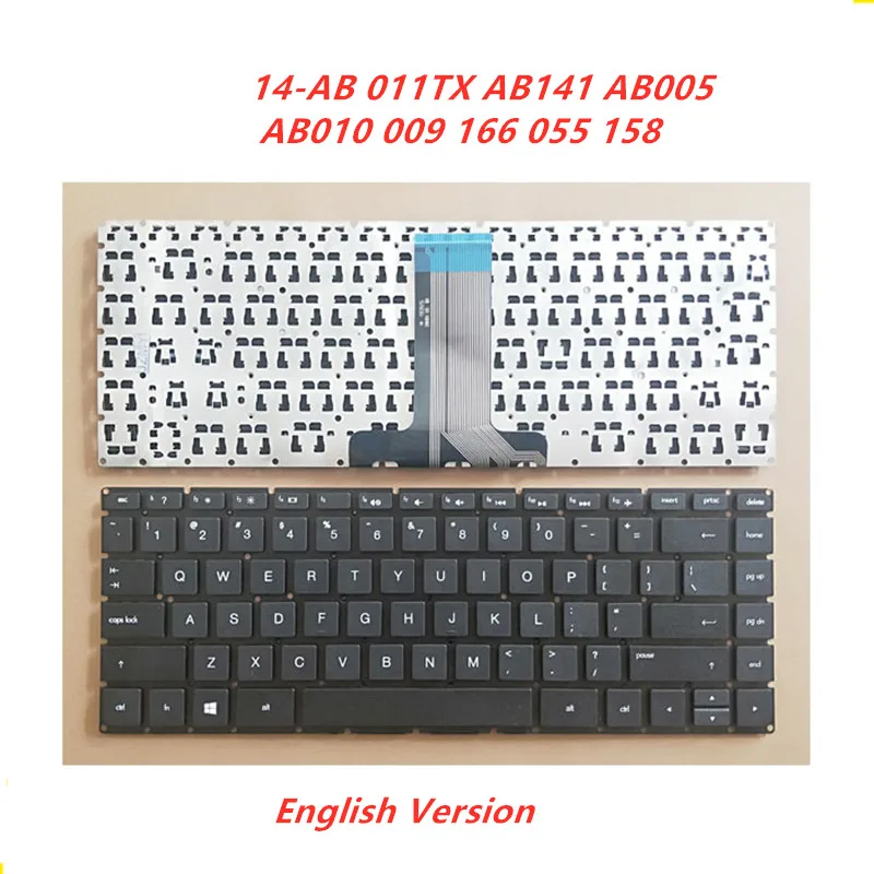 

Laptop English Keyboard For HP 14-AB 011TX AB141 AB005 AB010 009 166 055 158 Notebook Replacement layout Keyboard