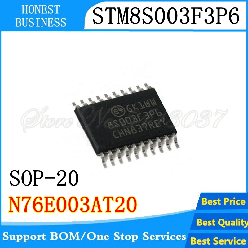 Новинка 20 шт. 100 STM8S003F3P6 8S003F3P6 STM8S003 SOP20 N76E003AT20 E003AT20 N76E003 фото|Аксессуары для