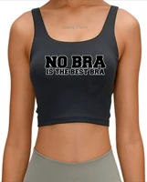 feminism tee no bra is the best bra printing crop top womens slim sport tops