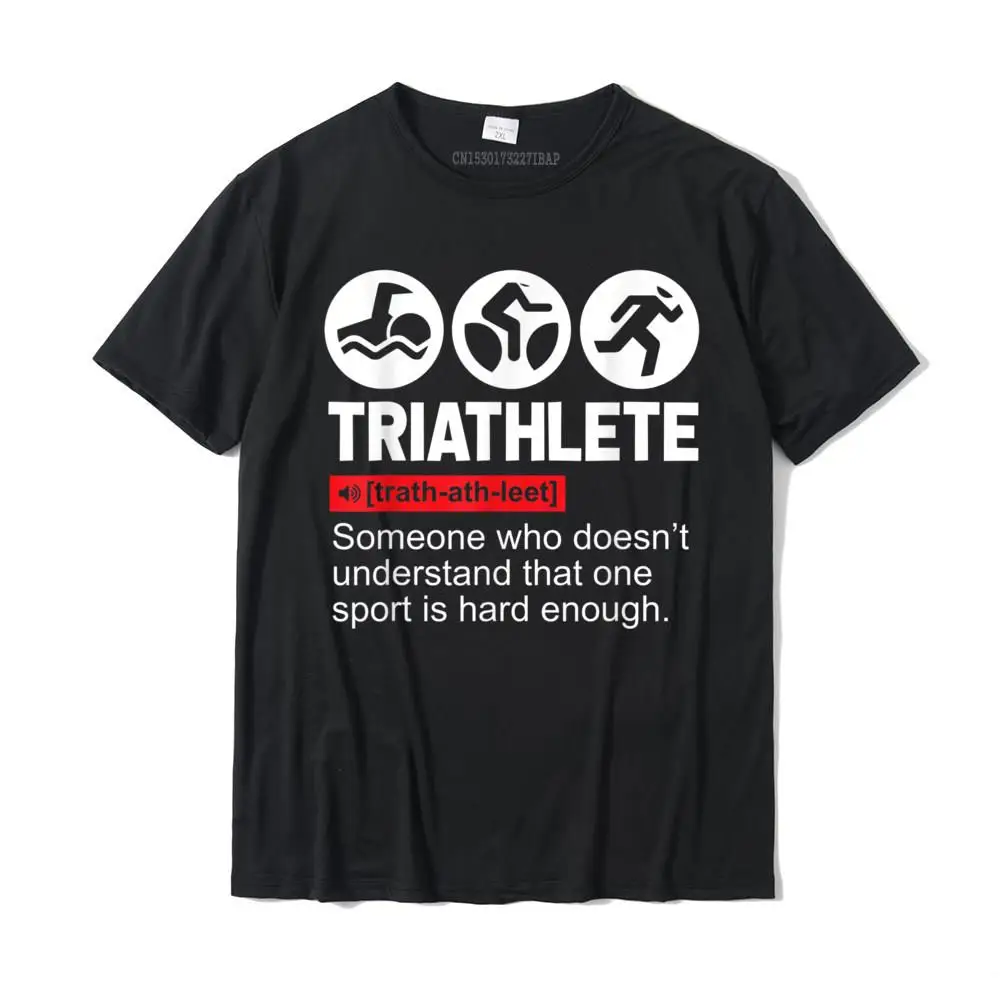Triathlete Gifts Sport Triathlon T-Shirt Cotton Mens Tops Tees Family T Shirt Christmas Day Europe Prevalent