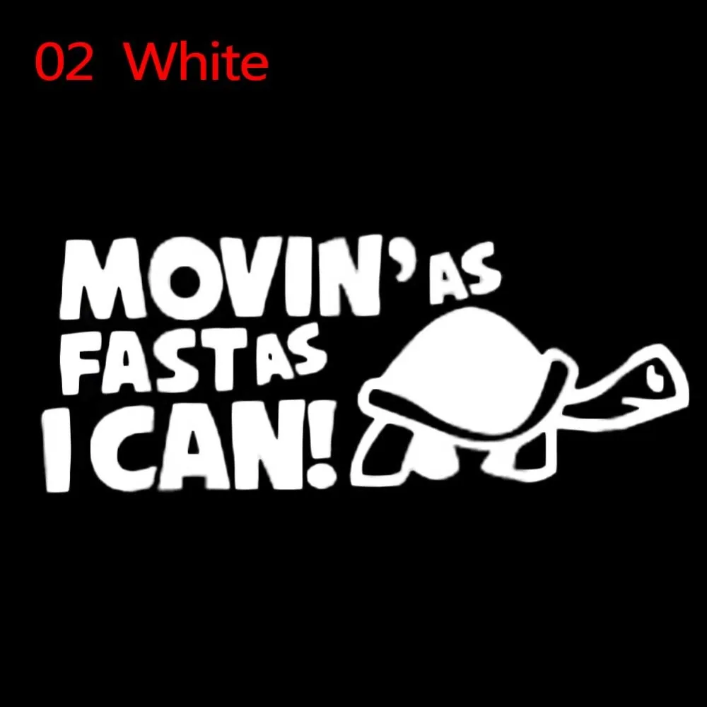 

1Pcs Funny Car Reflective Decal Car Stickers Car Styling "Moving As Fast as I Can" #279804