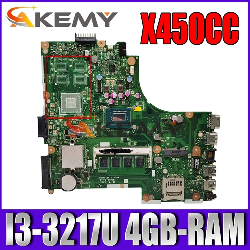 

Материнская плата Akemy X450CC для ноутбука ASUS X450CA X450C оригинальная материнская плата 4GB-RAM I3-3217U GM